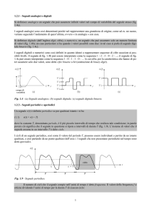 1 1.2.1 - Segnali analogici e digitali Si definisce analogico un