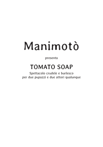 tomato soap - Produzioni dal Basso