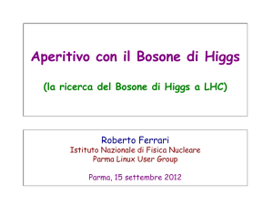 Slide sul Bosone di Higgs - Parma Gnu/Linux User Group