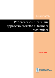 Per creare cultura su un approccio corretto ai farmaci biosimilari