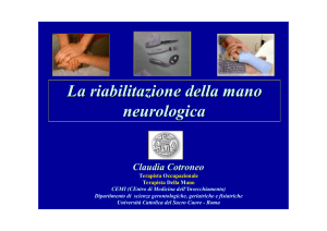 La riabilitazione della mano neurologica