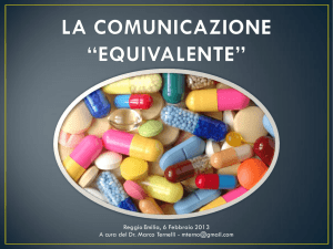 Reggio Emilia, 6 Febbraio 2013 A cura del Dr. Marco Ternelli