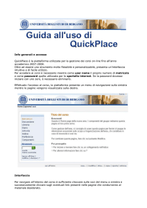Info generali e accesso QuickPlace è la piattaforma utilizzata per la