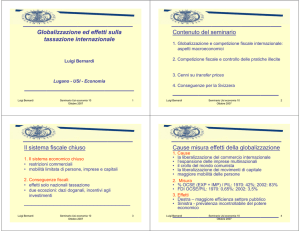 Globalizzazione ed effetti sulla tassazione internazionale Contenuto