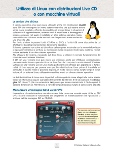 Utilizzo di Linux con distribuzioni Live CD o con macchine
