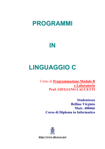 Programmi in Linguaggio C per il Laboratorio di Programmazione