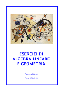 ESERCIZI DI ALGEBRA LINEARE E GEOMETRIA