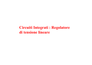 Circuiti Integrati : Regolatore di tensione lineare