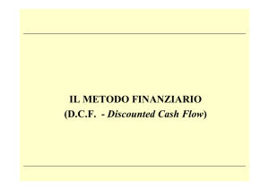 IL METODO FINANZIARIO (DCF - Discounted Cash
