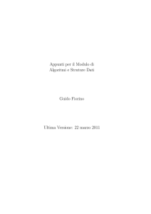 Appunti per il Modulo di Algoritmi e Struture Dati Guido Fiorino