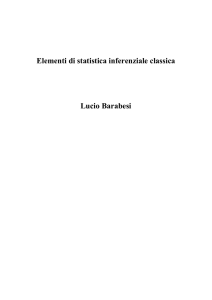 Elementi di statistica inferenziale classica Lucio Barabesi