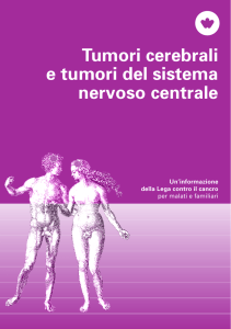 Tumori cerebrali e tumori del sistema nervoso centrale – Un