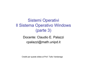 Sistemi Operativi Il Sistema Operativo Windows (parte 3)