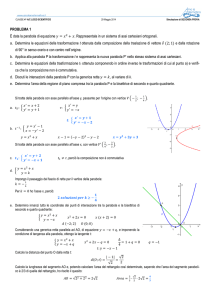 PROBLEMA 1 È data la parabola di equazione = + . Rappresentala