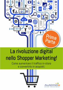 La rivoluzione digital nello Shopper Marketing!