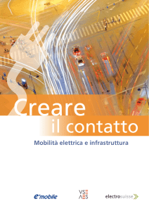 Creare il contatto: Mobilità elettrica e infrastruttura