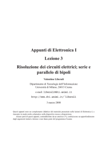 Appunti di Elettronica I Lezione 3 Risoluzione dei circuiti elettrici