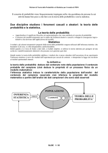 la teoria delle probabilità e la statistica. La teoria delle probabilit