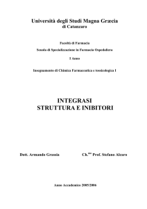 Integrasi: struttura e inibitori - Università di Catanzaro Facoltà di