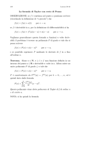 La formula di Taylor con resto di Peano OSSERVAZIONE: se f `e