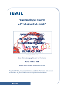 approfondimento in tema di vaccini e tecniche alternative agli ogm