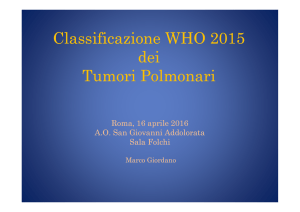 Cl ifi i WHO 2015 Classificazione WHO 2015 dei Tumori