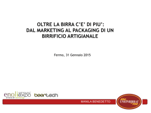 Oltre la birra c`e` di piu`: dal Marketing al Packaging di un