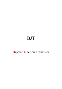 Bipolar Junction Transistor - Ingegneria elettrica ed elettronica
