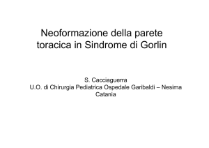 Caso cl Gorlin 1 - Società Italiana di Chirurgia Pediatrica