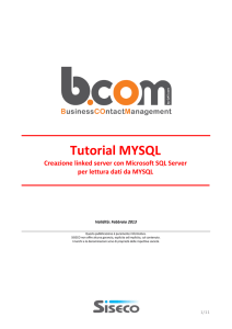 Tutorial MYSQL Creazione linked server con Microsoft SQL