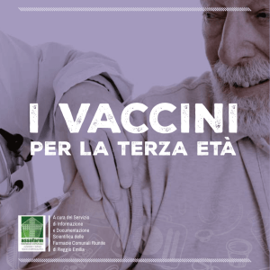 I vaccini per la terza età - Farmacie Comunali Riunite