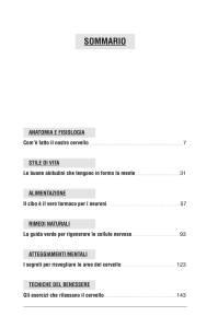 ANATOMIA E FISIOLOGIA Com`è fatto il nostro cervello