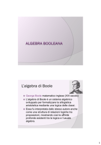 Algebra Booleana - Dipartimento di Ingegneria Informatica e delle