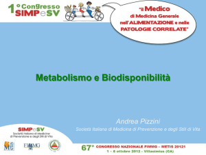 Andrea Pizzini Metabolismo e BiodisponibilitÁ