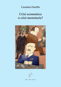 Crisi economica o crisi monetaria?