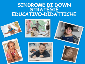 La sindrome di Down... - Materiale Scienze della Formazione Primaria