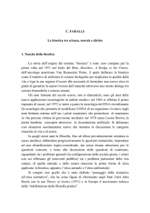 C. FARALLI La bioetica tra scienza, morale e diritto 1. Nascita della