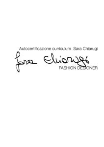 FASHION DESIGNER Autocertificazione curriculum Sara Chiarugi