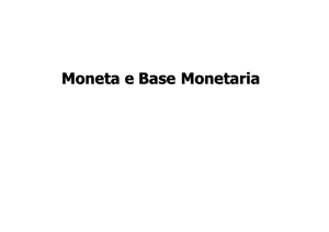 Moneta e Base Monetaria