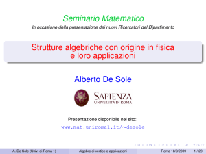 Strutture algebriche con origine in fisica e loro applicazioni