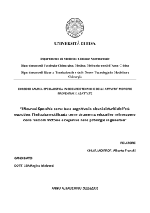 UNIVERSIT&Agrave; DI PISA &ldquo;I Neuroni Specchio come base
