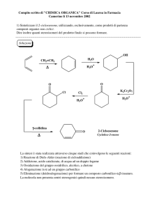 1) Sintetizzare il 2-cicloesenone, utilizzando