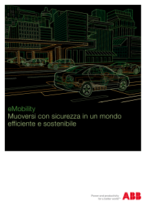 eMobility Muoversi con sicurezza in un mondo efficiente e sostenibile