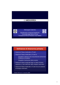 L` AMENORREA Definizione di Amenorrea primaria