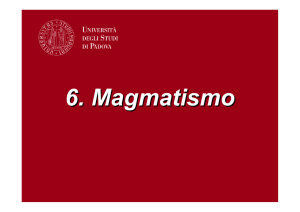 6. Magmatismo - Dipartimento di Geoscienze