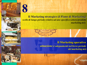Il Marketing operativo Il Marketing strategico (il Piano di Marketing)