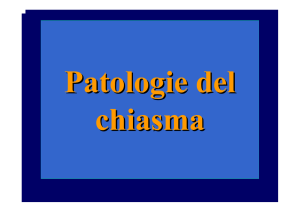 Patologie del chiasma - Fondazione "GB Bietti"