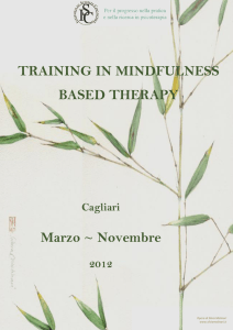TRAINING IN MINDFULNESS BASED THERAPY Marzo ~ Novembre