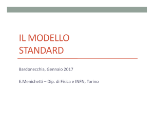 il modello standard - Dipartimento di Fisica