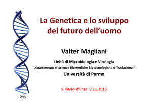 La Genetica e lo sviluppo del futuro dell`uomo